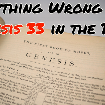 Everything Wrong With Genesis 33 in the Bible