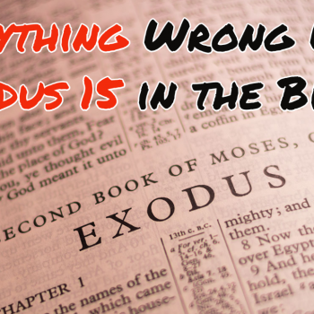 Everything Wrong With Exodus 15 in the Bible