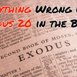 Everything Wrong With Exodus 20 in the Bible