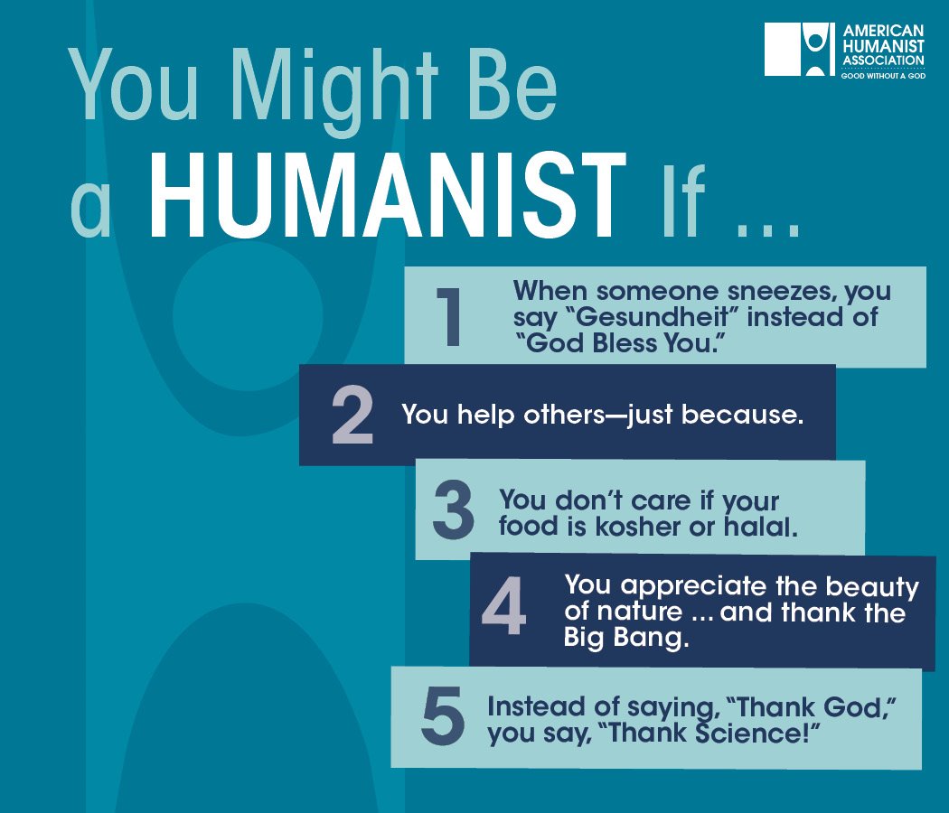 You Might Be a Humanist If…