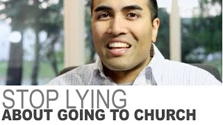 Stop Lying About How Often You Go to Church!