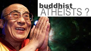 Can Atheists Be Buddhists?