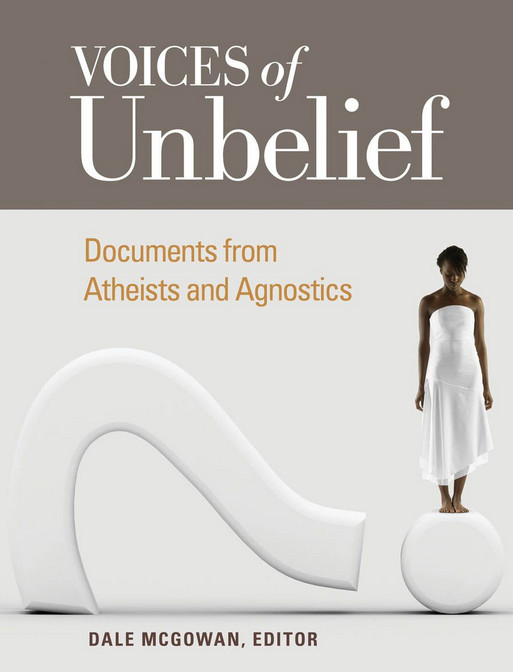 New Reference Book for Atheists: <em>Voices of Unbelief</em>